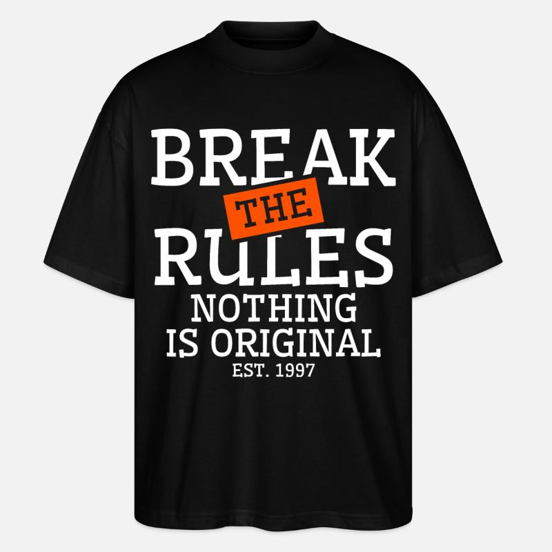break rules original - Stanley/Stella Oversized Unisex Organic T-shirt Blaster 2.0 - black