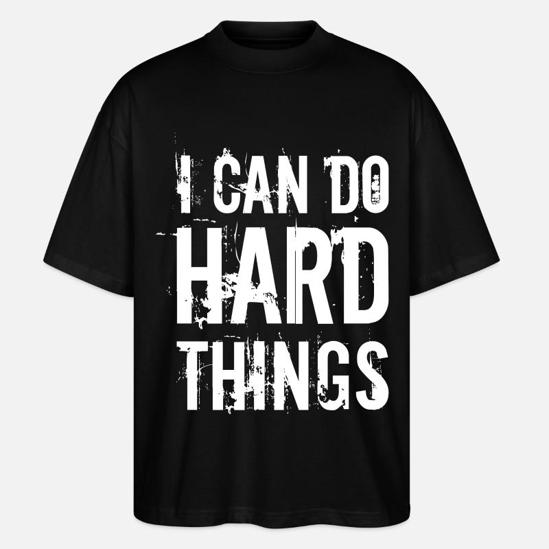 Ich kann schwierige Dinge tun - Stanley/Stella Oversized Unisex Bio T-Shirt Blaster 2.0 - Schwarz