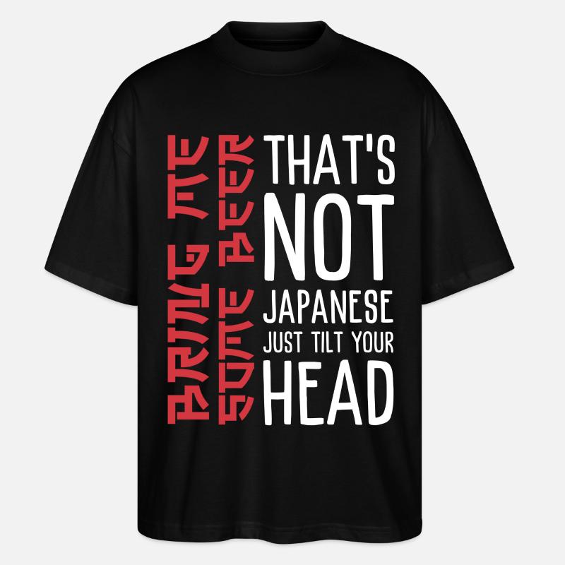 Witziger Bier Spruch mit Japanischer Ästhetik   - Stanley/Stella Oversized Unisex Bio T-Shirt Blaster 2.0 - Schwarz
