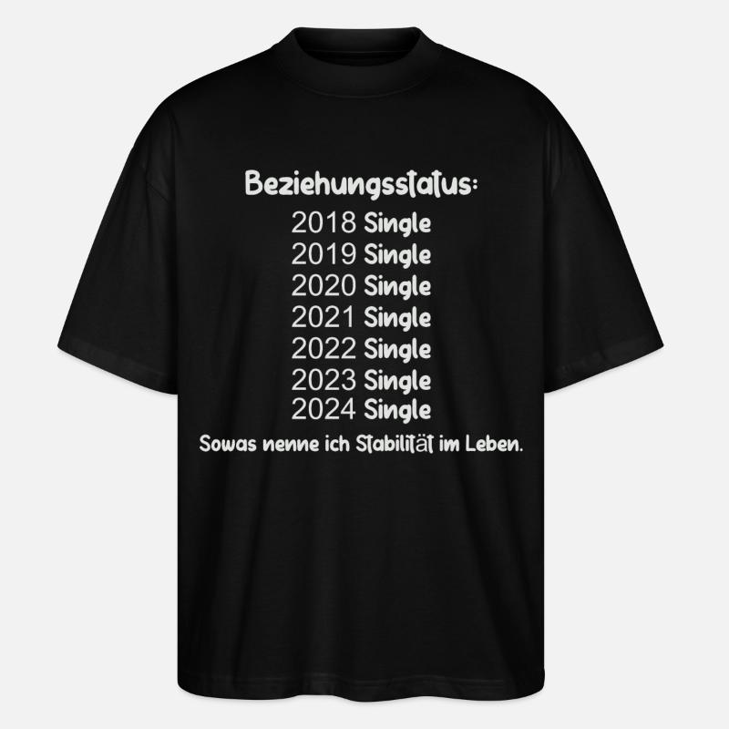 Statut de la relation Célibataire - T-shirt bio Blaster 2.0 coupe oversize Stanley/Stella Unisexe - noir