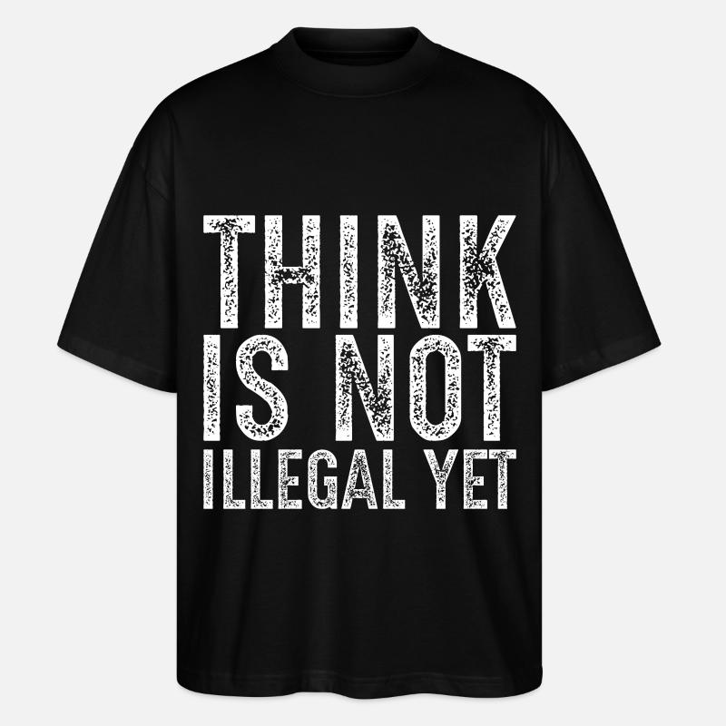 think is not illegal yet - Stanley/Stella Oversized Unisex Organic T-shirt Blaster 2.0 - black