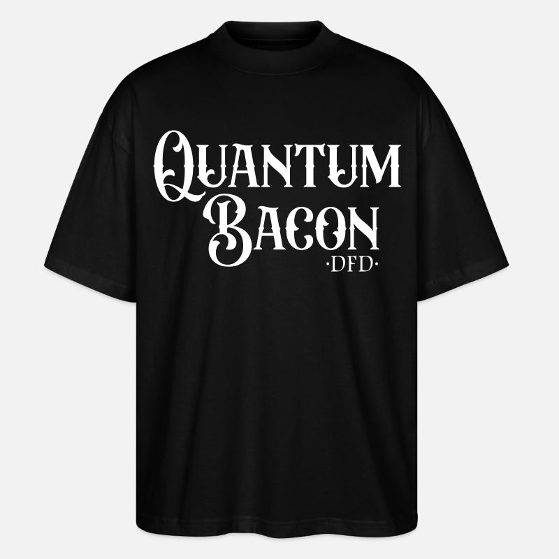 Quantum Bacon - Stanley/Stella Oversized Unisex Organic T-shirt Blaster 2.0 - black