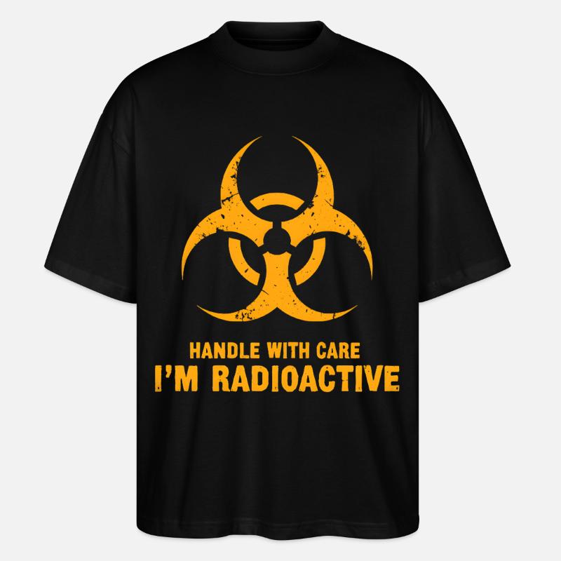 Handle with Care, I'm Radioactive - Stanley/Stella Oversized Unisex Bio T-Shirt Blaster 2.0 - Schwarz