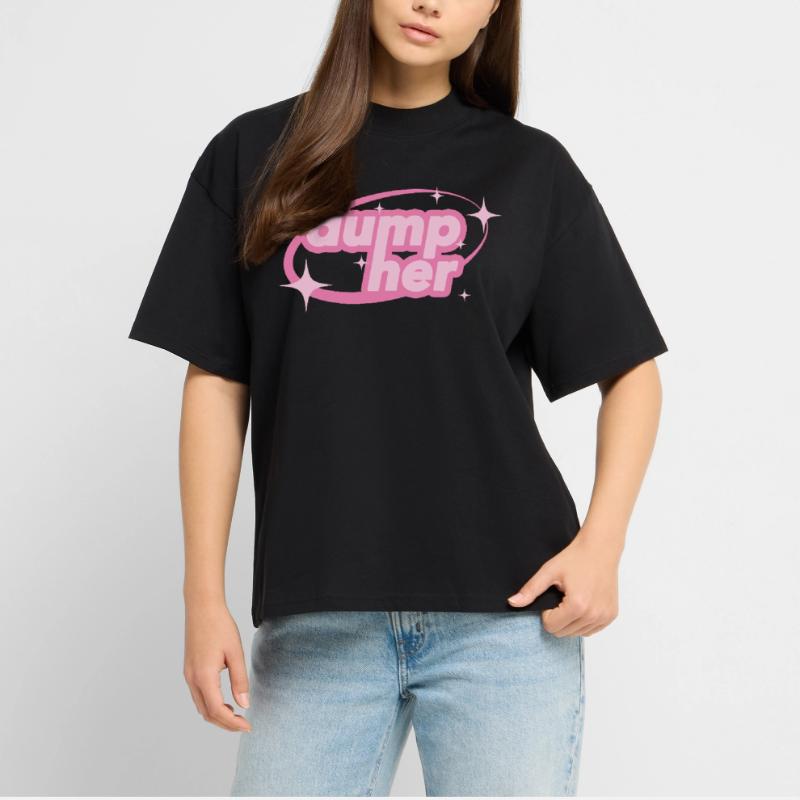 Dump Her – Y2K Statement Stanley/Stella Oversized Unisex Organic T-shirt Blaster 2.0