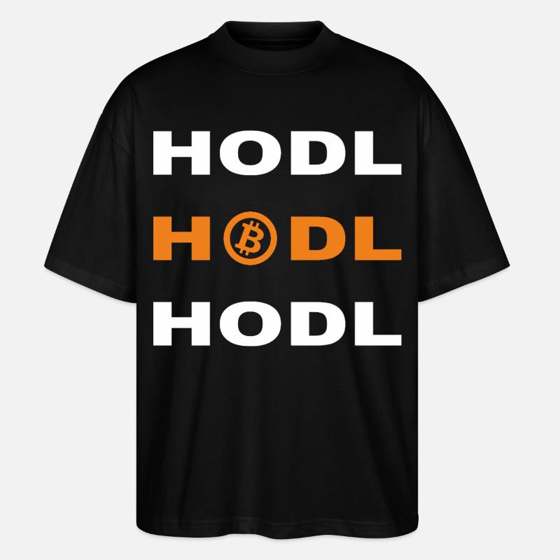Bitcoin - Hodl Hodl Hodl - T-shirt bio Blaster 2.0 coupe oversize Stanley/Stella Unisexe - noir