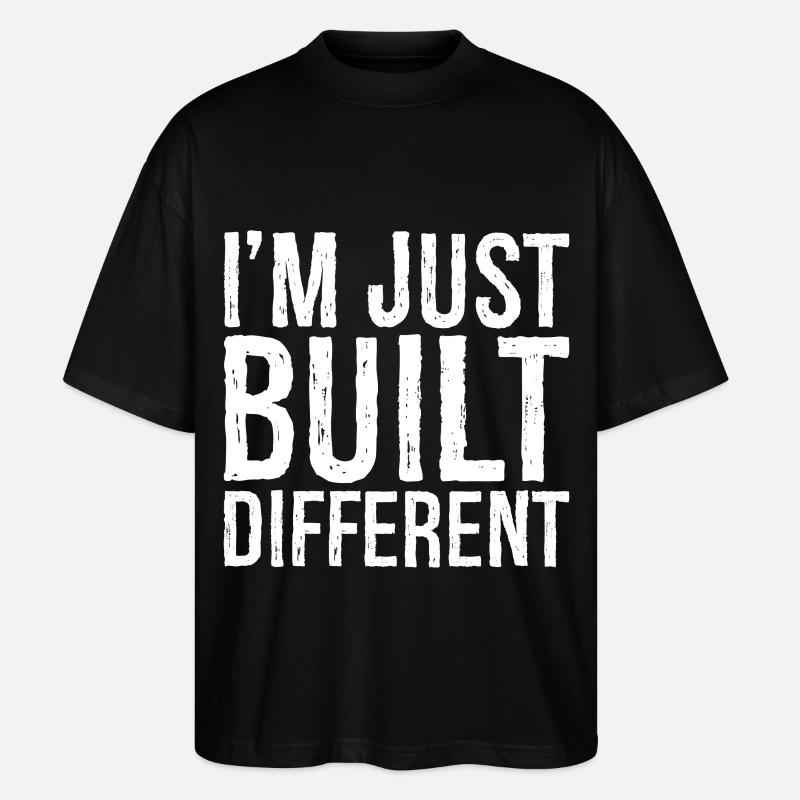 I'm just built different - Stanley/Stella Oversized Unisex Organic T-shirt Blaster 2.0 - black