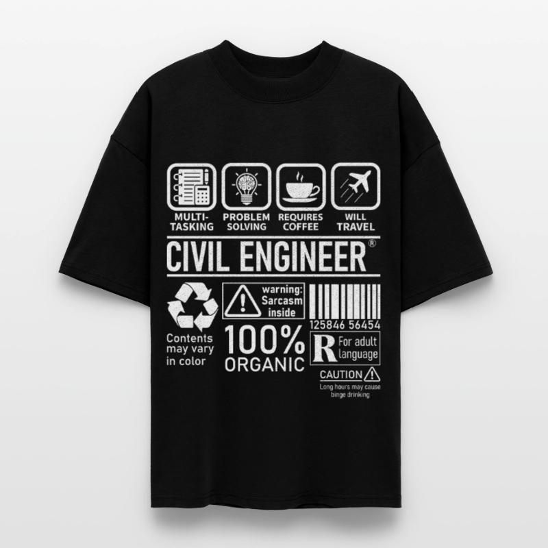 Civil Engineer multi tasking problem solving Stanley/Stella Oversized Unisex Organic T-shirt Blaster 2.0