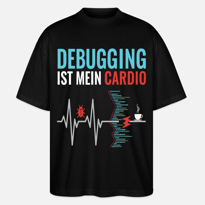 Debugging ist mein Cardio - Programmierer Nerd - Stanley/Stella Oversized Unisex Bio T-Shirt Blaster 2.0 - Schwarz