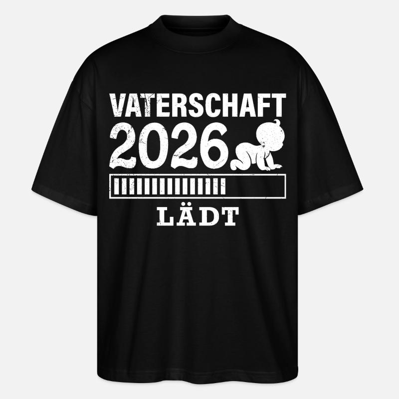 Werdender Papa VATERSCHAFT WIRD GELADEN 2026 - Stanley/Stella Oversized Unisex Bio T-Shirt Blaster 2.0 - Schwarz