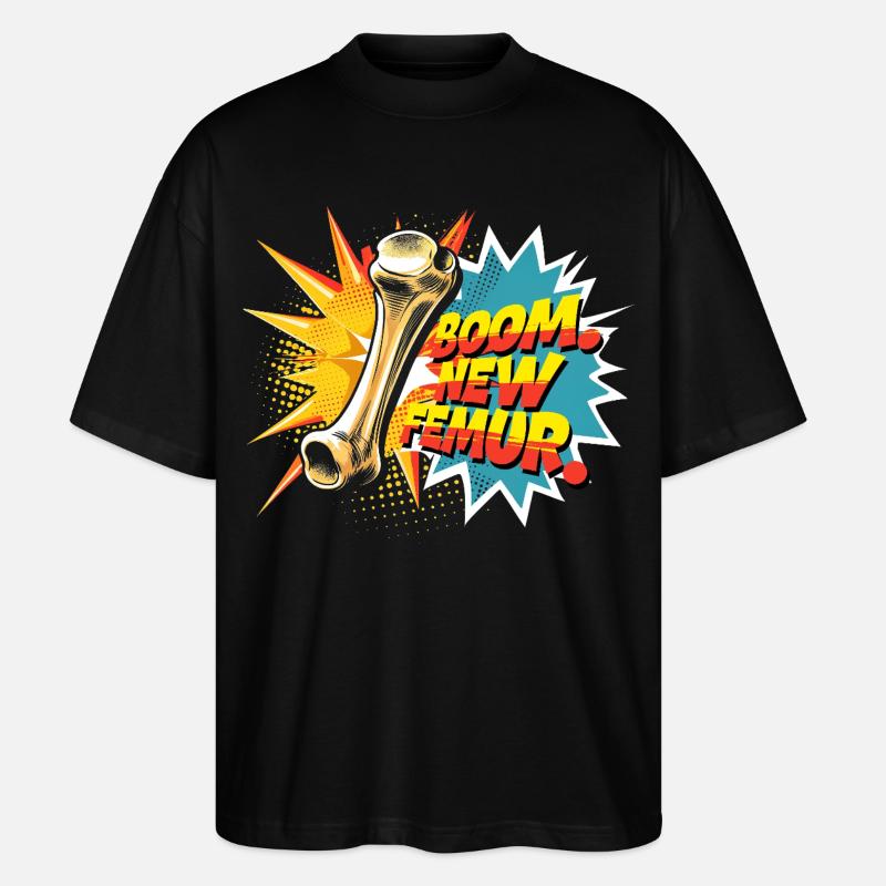 Beinbruch Gebrochener Oberschenkel - Stanley/Stella Oversized Unisex Bio T-Shirt Blaster 2.0 - Schwarz