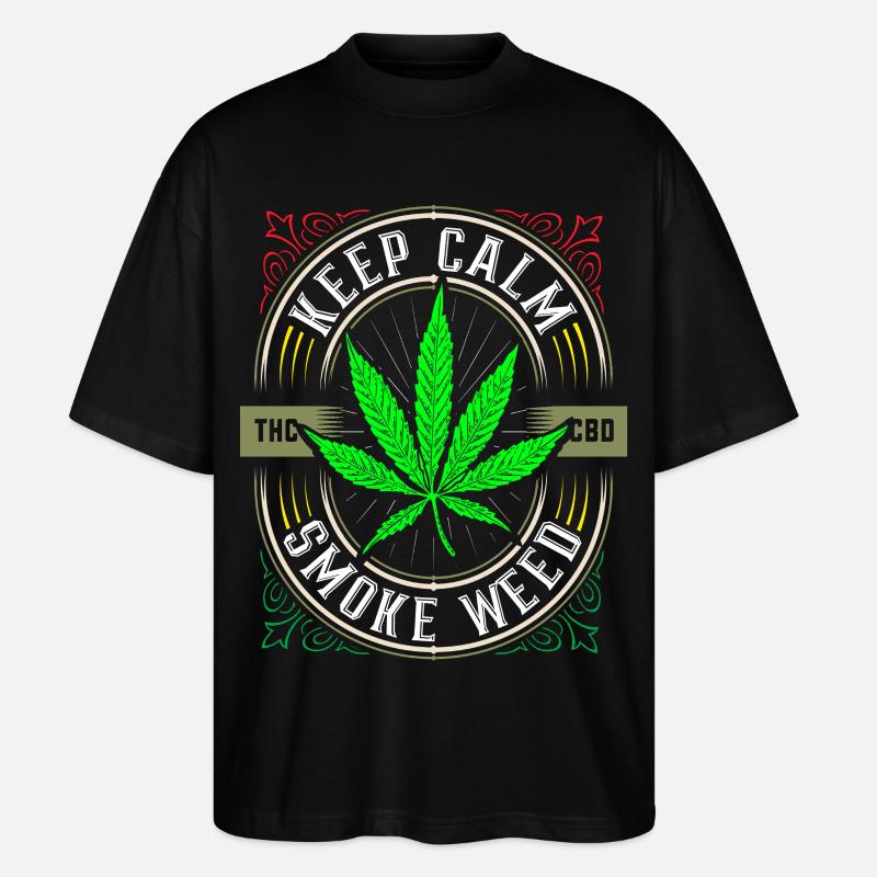 Keep calm smoke weed - Cannabis - THC - Stoner - T-shirt bio Blaster 2.0 coupe oversize Stanley/Stella Unisexe - noir