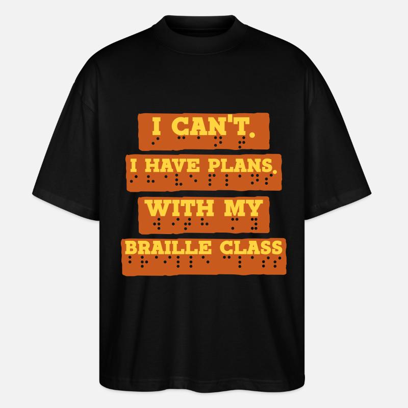 Braille Lehrer Blindenschrift Braille Class - Stanley/Stella Oversized Unisex Bio T-Shirt Blaster 2.0 - Schwarz