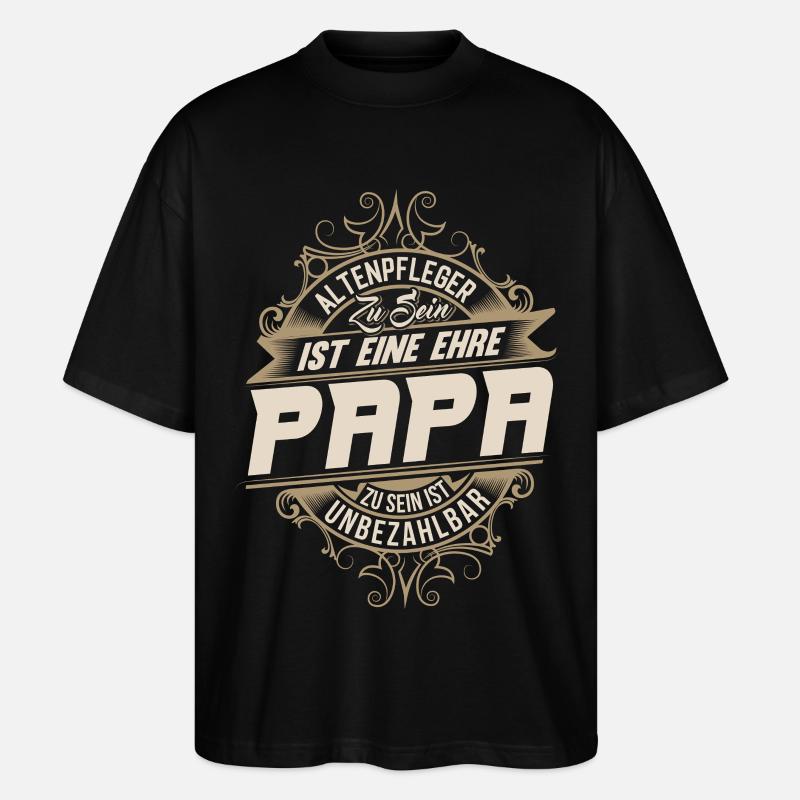 Altenpfleger Papa - Stanley/Stella Oversized Unisex Bio T-Shirt Blaster 2.0 - Schwarz