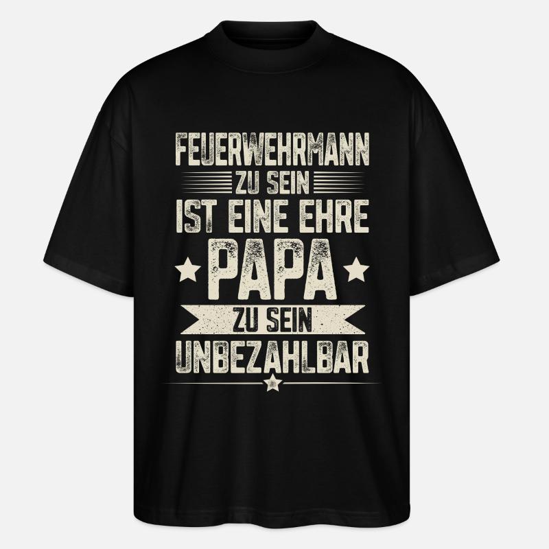 Feuerwehrmann Papa - Stanley/Stella Oversized Unisex Bio T-Shirt Blaster 2.0 - Schwarz