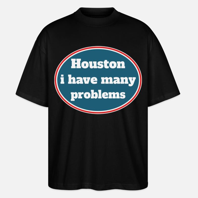 Houston, j'ai beaucoup de problèmes - T-shirt bio Blaster 2.0 coupe oversize Stanley/Stella Unisexe - noir