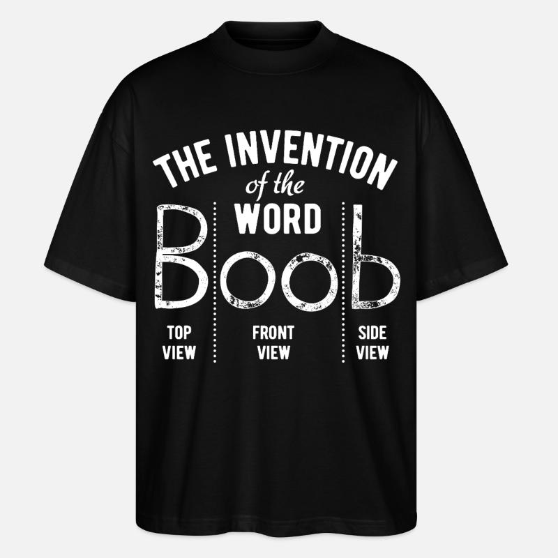 L’invention du mot boob - Fun Gift - T-shirt bio Blaster 2.0 coupe oversize Stanley/Stella Unisexe - noir