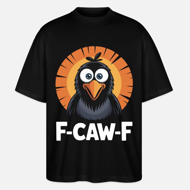 F-Caw-F Meme Krähe - Stanley/Stella Oversized Unisex Bio T-Shirt Blaster 2.0 - Schwarz