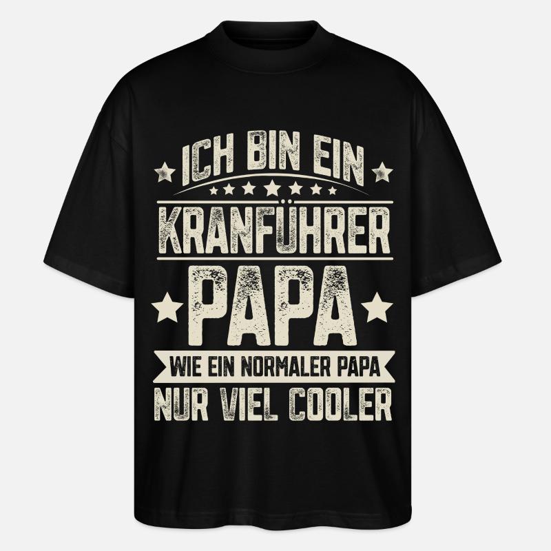 Kranführer Papa - Stanley/Stella Oversized Unisex Bio T-Shirt Blaster 2.0 - Schwarz