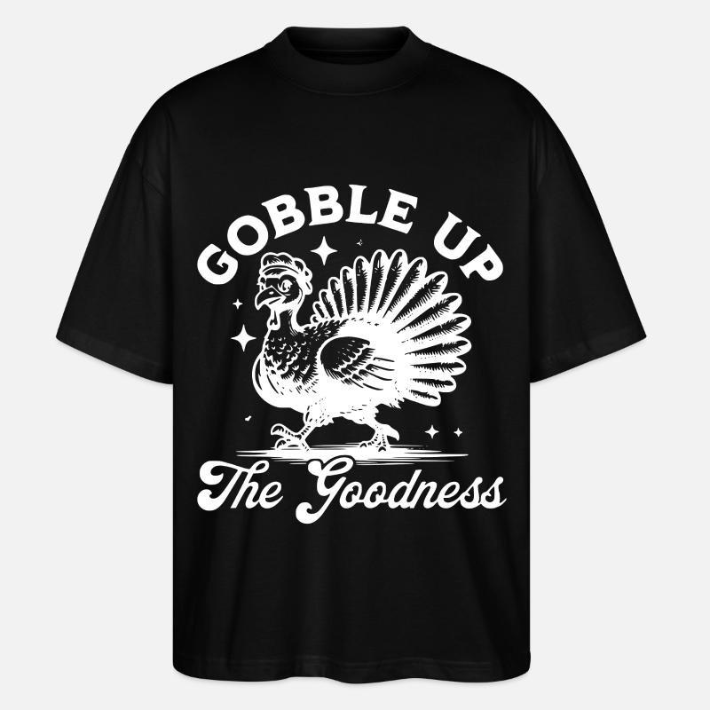 Thanksgiving Turkey Gobble Up - Stanley/Stella Oversized Unisex Bio T-Shirt Blaster 2.0 - Schwarz