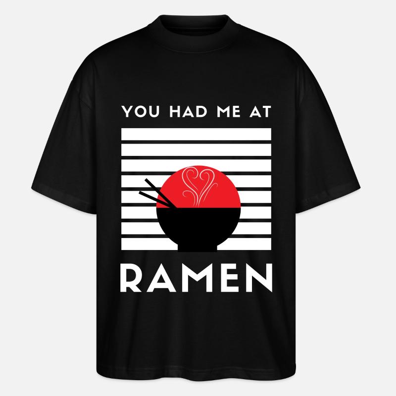 You Had Me at Ramen - Stanley/Stella Oversized Unisex Bio T-Shirt Blaster 2.0 - Schwarz