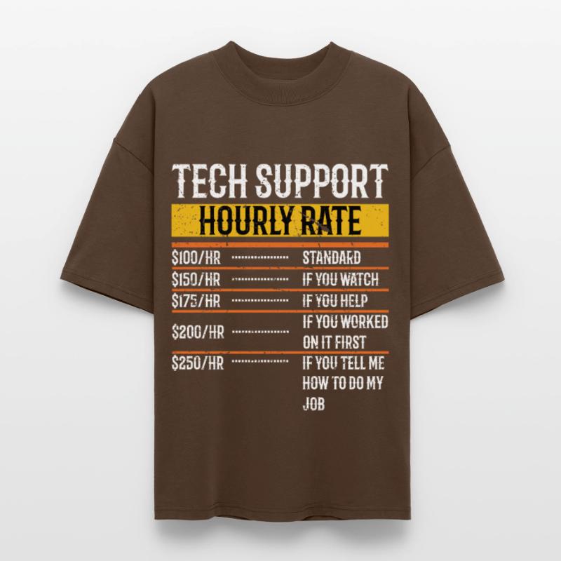 Tech Support Hourly Rate Programmer Technical Stanley/Stella Oversized Unisex Organic T-shirt Blaster 2.0