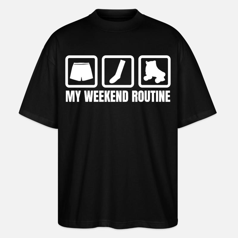 Meine Wochenendroutine - Stanley/Stella Oversized Unisex Bio T-Shirt Blaster 2.0 - Schwarz
