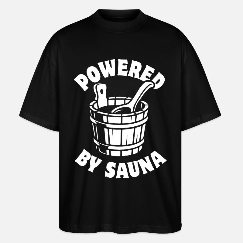 Propulsé par Sauna - Saunieren - Spruch - T-shirt bio Blaster 2.0 coupe oversize Stanley/Stella Unisexe - noir