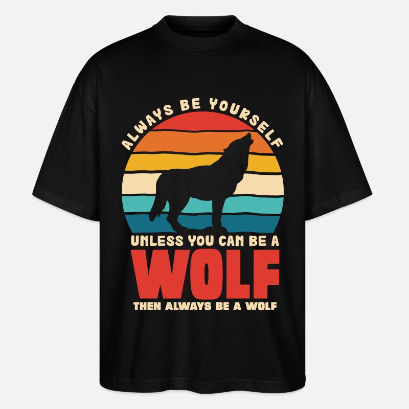 Wolfsruf: Sei Immer Du Selbst - Stanley/Stella Oversized Unisex Bio T-Shirt Blaster 2.0 - Schwarz