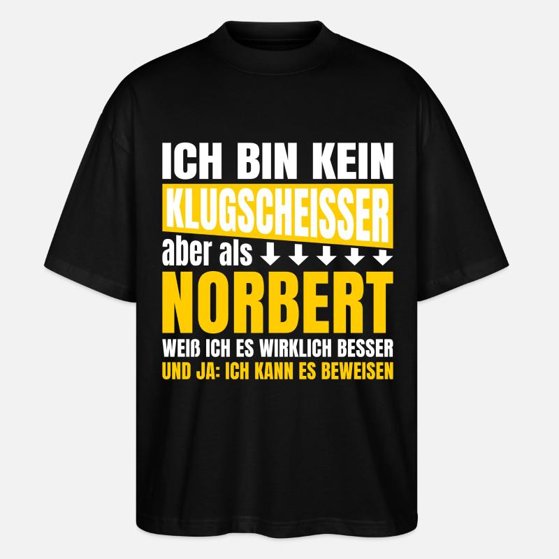 Ich bin kein Klugscheißer Norbert - Stanley/Stella Oversized Unisex Bio T-Shirt Blaster 2.0 - Schwarz