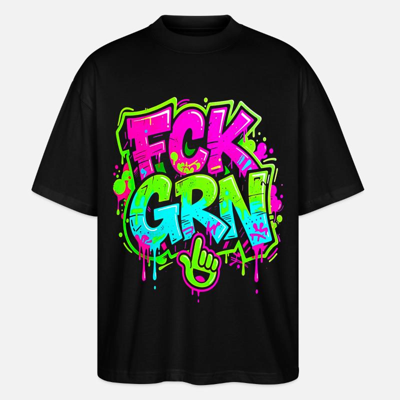 FCK GRN Graffiti  - Stanley/Stella Oversized Unisex Bio T-Shirt Blaster 2.0 - Schwarz