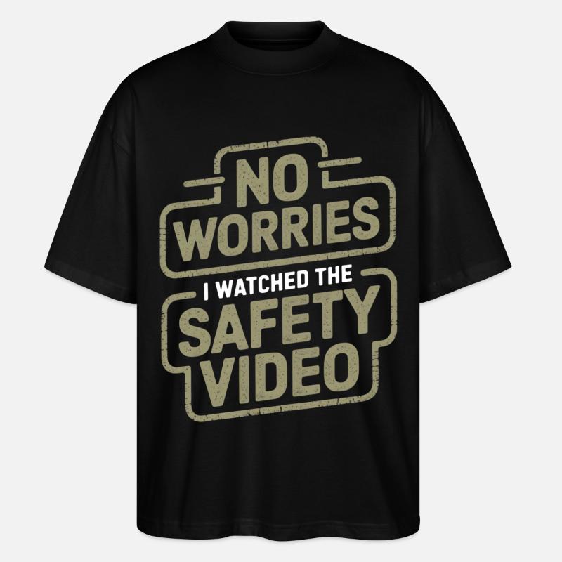 No Worries Sicherheitsvideo Meme - Stanley/Stella Oversized Unisex Bio T-Shirt Blaster 2.0 - Schwarz