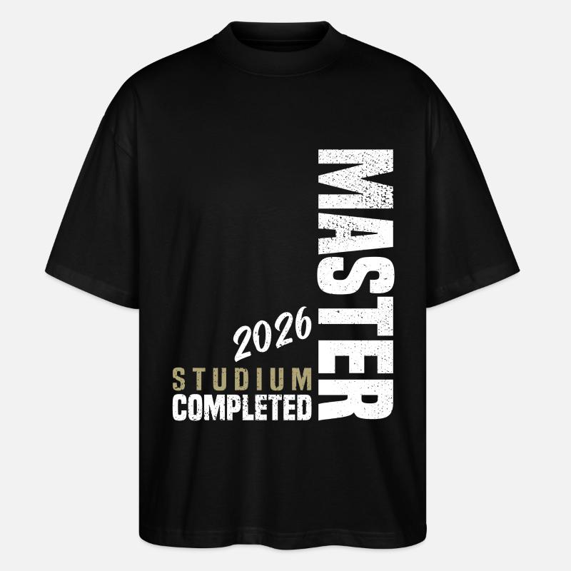 Master Studium Abschluss 2026 - Stanley/Stella Oversized Unisex Bio T-Shirt Blaster 2.0 - Schwarz