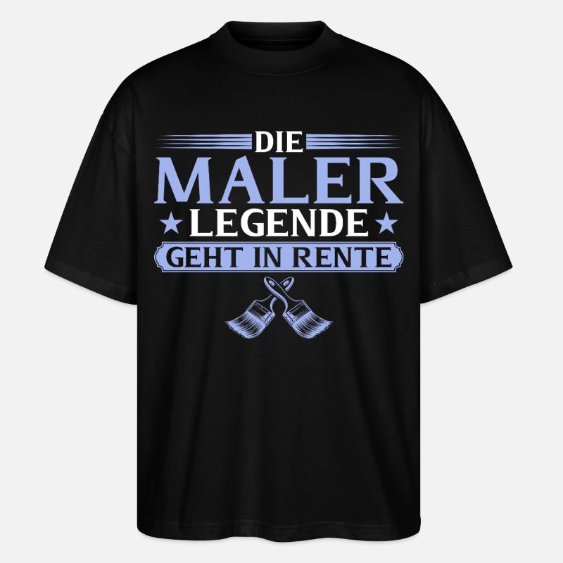 Retired painter legend retired - Stanley/Stella Oversized Unisex Organic T-shirt Blaster 2.0 - black