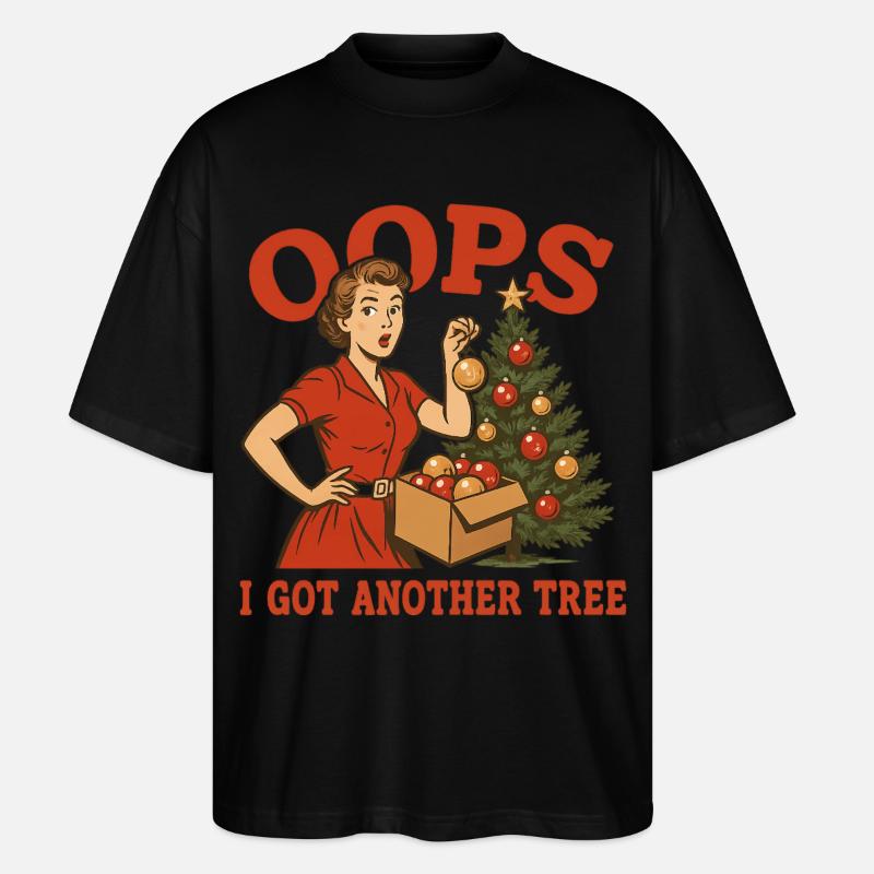 Oops I Got Another Tree - Stanley/Stella Oversized Unisex Organic T-shirt Blaster 2.0 - black