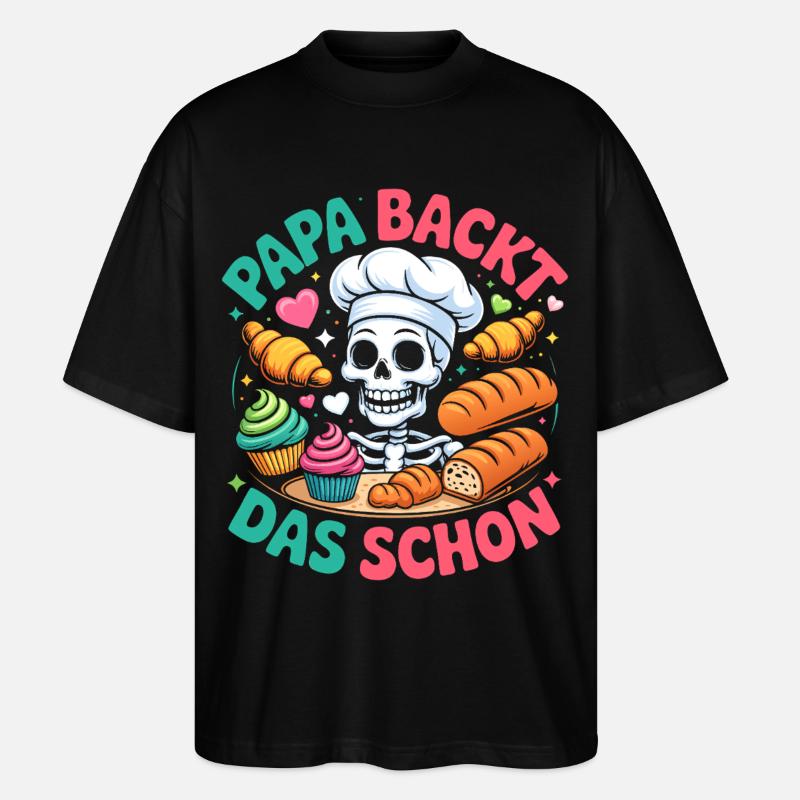 Dad's Baking Skeleton Chef - Stanley/Stella Oversized Unisex Organic T-shirt Blaster 2.0 - black