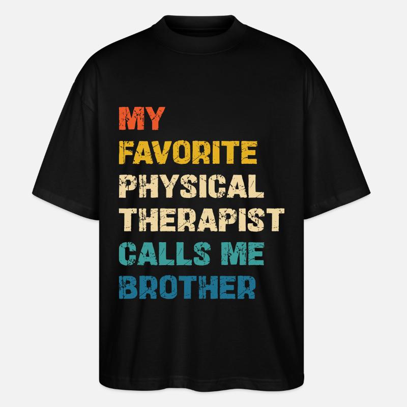 Lieblingsphysiotherapeut nennt mich Bruder - Stanley/Stella Oversized Unisex Bio T-Shirt Blaster 2.0 - Schwarz