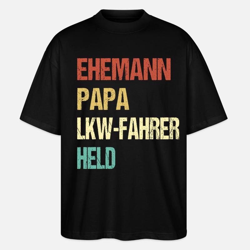 Papa chauffeur routier - T-shirt bio Blaster 2.0 coupe oversize Stanley/Stella Unisexe - noir