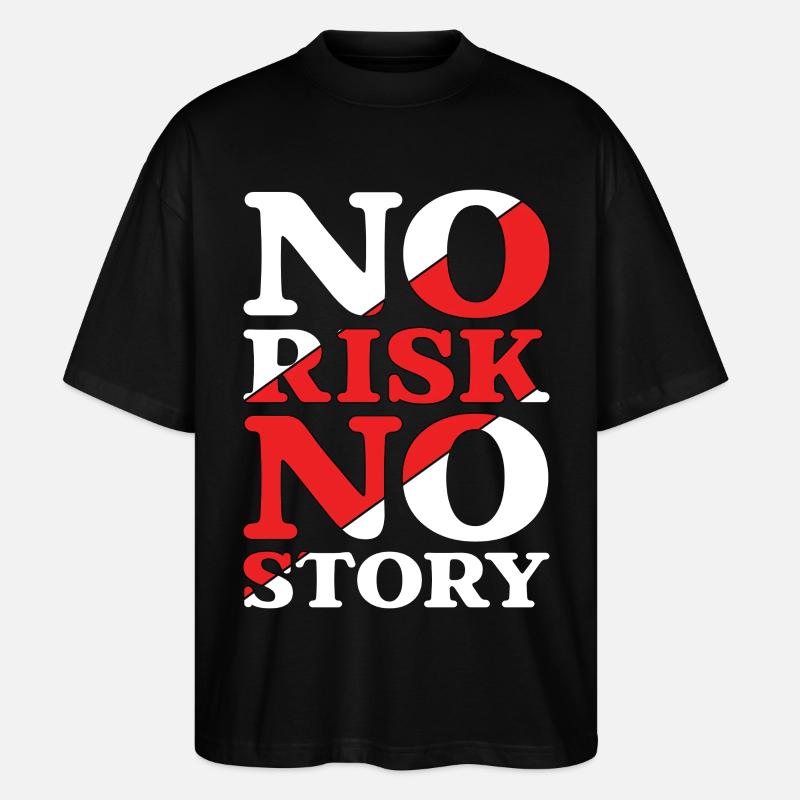 No Risk No Story - Stanley/Stella Oversized Unisex Bio T-Shirt Blaster 2.0 - Schwarz