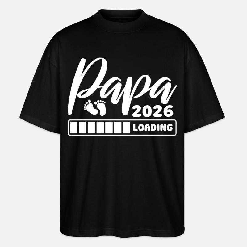 Dad 2026 loading - Pregnancy - Gift - Stanley/Stella Oversized Unisex Organic T-shirt Blaster 2.0 - black