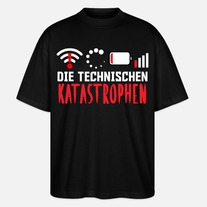 Nerd Computer THE TECHNICAL CATASTROPHES FUNNY - Stanley/Stella Oversized Unisex Organic T-shirt Blaster 2.0 - black