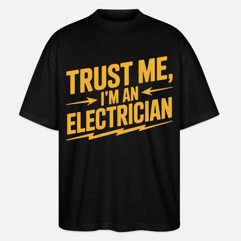Vertrauen: Ich bin Elektriker - Stanley/Stella Oversized Unisex Bio T-Shirt Blaster 2.0 - Schwarz