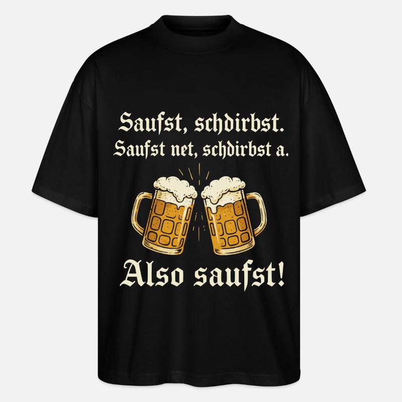 Bayrischer Bier Spruch - Stanley/Stella Oversized Unisex Bio T-Shirt Blaster 2.0 - Schwarz