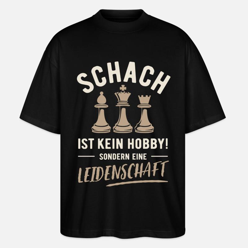 Schach | Kein Hobby sondern Leidenschaft - Stanley/Stella Oversized Unisex Bio T-Shirt Blaster 2.0 - Schwarz