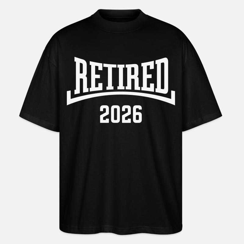 Retired 2026 (Retiree / Concave / White) - Stanley/Stella Oversized Unisex Organic T-shirt Blaster 2.0 - black