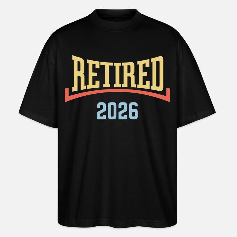 Retraité 2026 (Retraitée / Concave / 3C) - T-shirt bio Blaster 2.0 coupe oversize Stanley/Stella Unisexe - noir