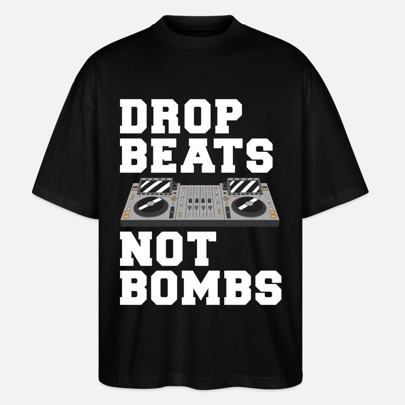 Drop Beats Not Bombs DJ Motto - Stanley/Stella Oversized Unisex Bio T-Shirt Blaster 2.0 - Schwarz