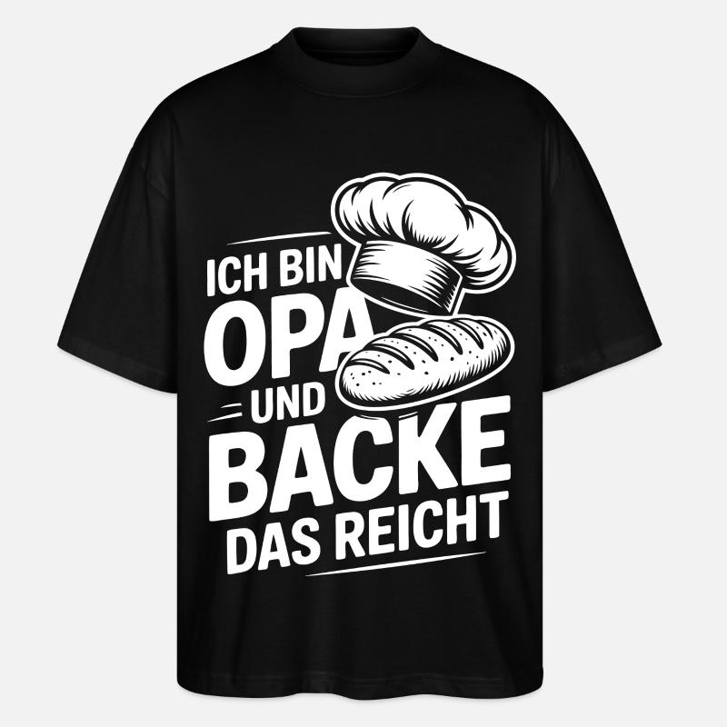 Opa Backt - Stanley/Stella Oversized Unisex Bio T-Shirt Blaster 2.0 - Schwarz