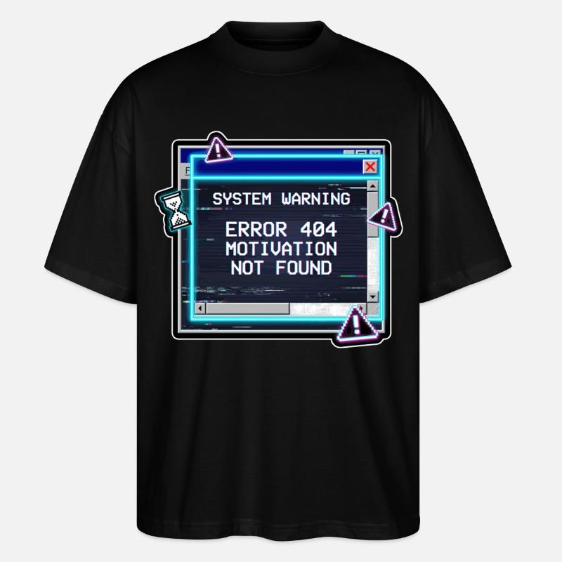 Error 404 Motivation Glitch - Stanley/Stella Oversized Unisex Organic T-shirt Blaster 2.0 - black