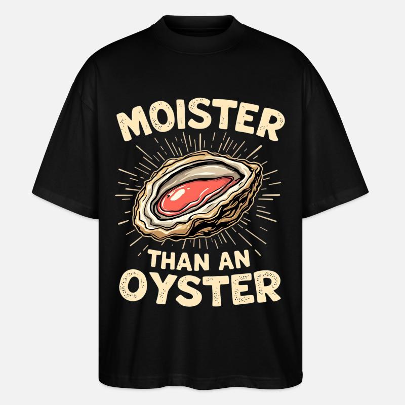 Feucht wie eine Auster – Wortwitz - Stanley/Stella Oversized Unisex Bio T-Shirt Blaster 2.0 - Schwarz