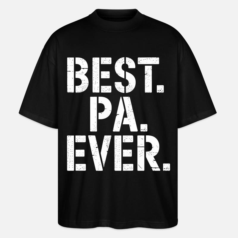 Best. Pa. Ever. - Stanley/Stella Oversized Unisex Bio T-Shirt Blaster 2.0 - Schwarz